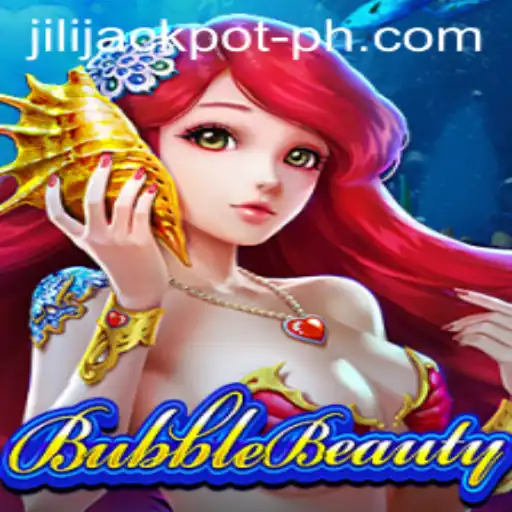 Discover BubbleBeauty: Dive into the World of Jili Jackpot Gaming