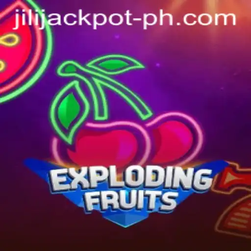 ExplodingFruits: A Thrilling Adventure into Jili Jackpot