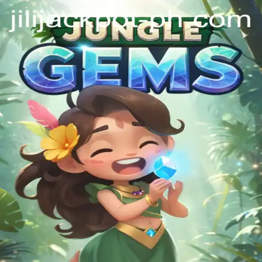 Exploring JungleGems and the Excitement of the Jili Jackpot