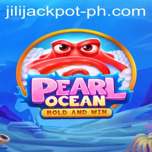 Discover the Thrills of PearlOcean: Jili Jackpot Awaits